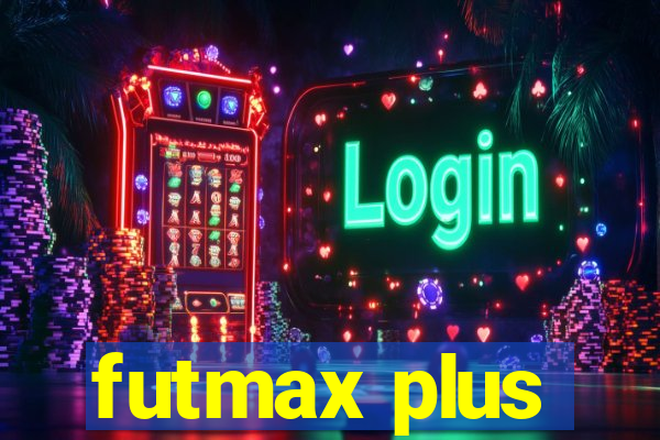 futmax plus